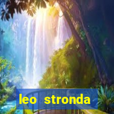 leo stronda terminou com greicy santos